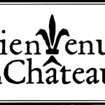 Qu’est ce que le label Bienvenue au Château ?